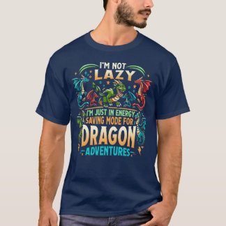 T-shirt DRAGON AVENTURES Je ne suis pas paresseux