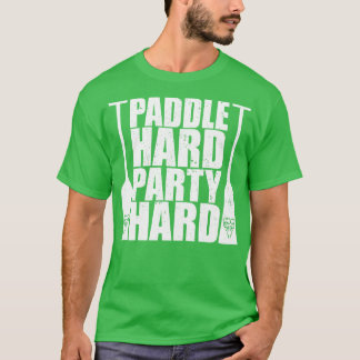 T-shirt Dragon Bateau Paddle dur Parti dur