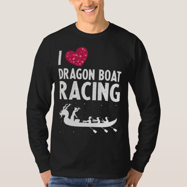 T-shirt Dragon Boat Paddlers Quote for Dragon Boat Racing  (Devant)