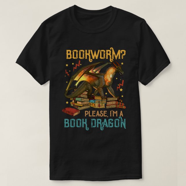 T-shirt Dragon Book Shirt - Bookworm ? S'il vous plaît, je (Design devant)