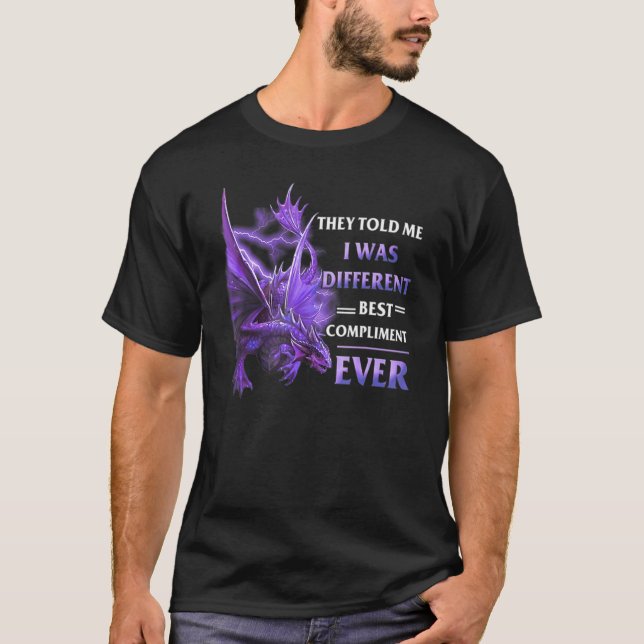 T-shirt Dragon Ils M'Ont Dit Que J'Étais Différent Meilleu (Devant)