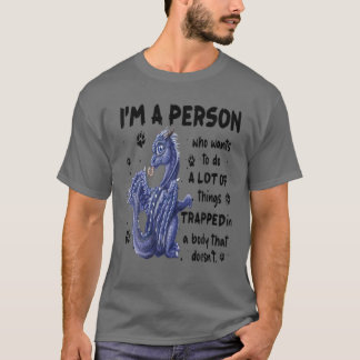 T-shirt Dragon Je suis une personne qui veut faire beaucou