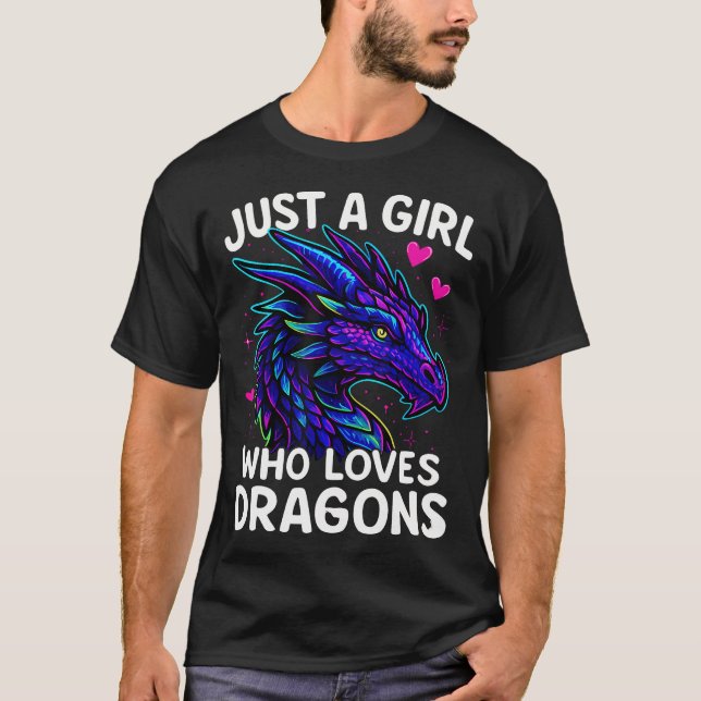 T-shirt Dragon Just A Girl Who Loves Dragons (Devant)