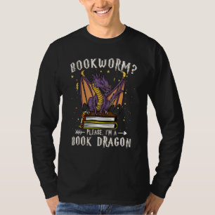 T-shirt Dragon & Livre Bookworm I M A Book Dragon