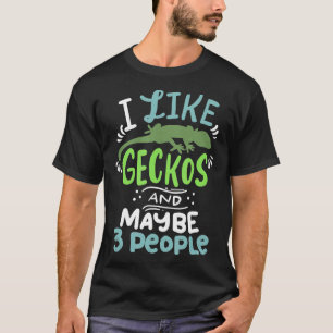 T-shirt Dragon Lourd J'Aime Geckos Et Peut-Être 3 Personne