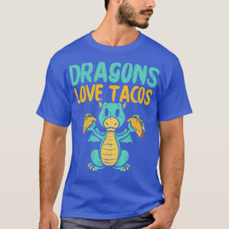 T-shirt Dragons Aimer Tacos Cute Cinco De Mayo Cuisine mex