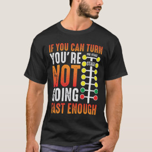 T-shirt Dragster Dire Race car Driver Skill Drag Racing