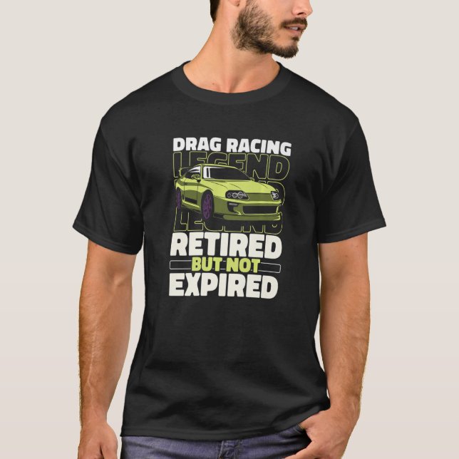 T-shirt Dragster Retraité Race Racer Motorsport Drag Racin (Devant)