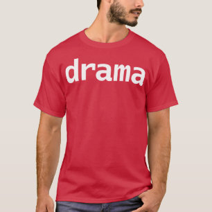 T-shirt Drame
