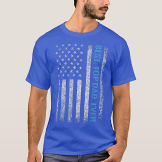 T-shirt Drapeau américain MEILLEUR PAPA TOP JAMAIS pour le