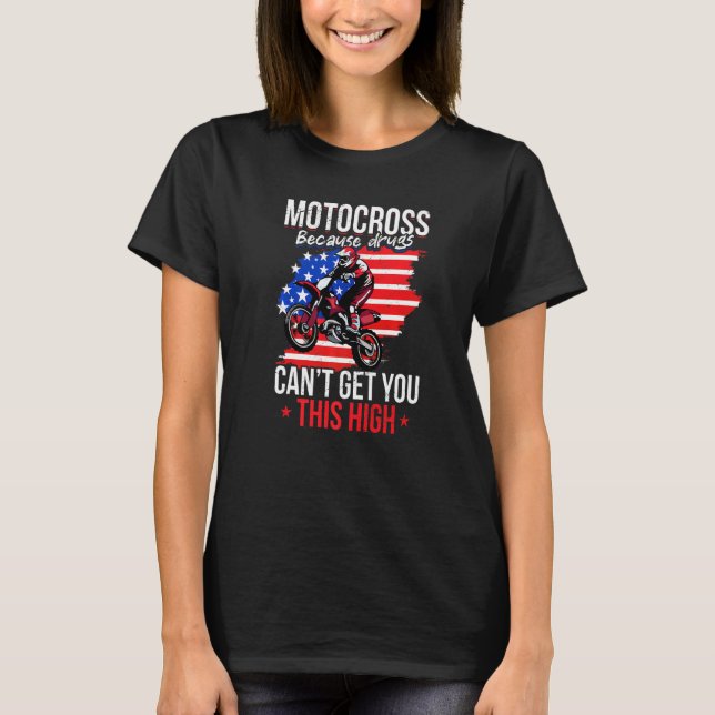 T-shirt Drapeau américain Mx Motocross Parce que les drogu (Devant)