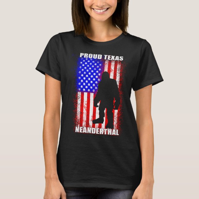 T-shirt Drapeau américain Neandertal Fier Texas Neanderth (Devant)