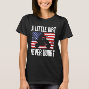 T-shirt Drapeau américain Quad ATV Un peu de terre ne fait