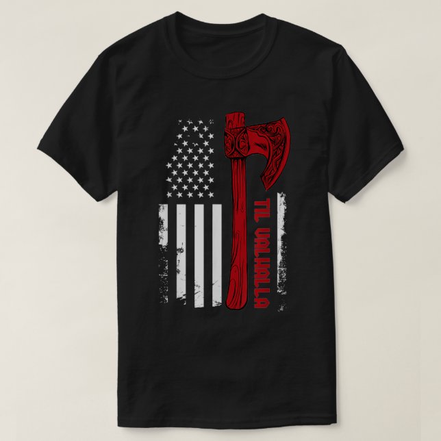 T-shirt Drapeau américain Viking Ax Til Valhalla Norse Myt (Design devant)