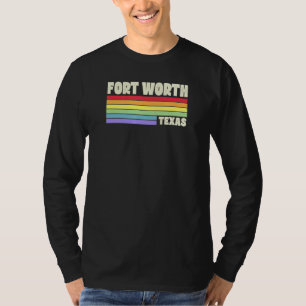 T-shirt Drapeau arc-en-ciel de la fierté de Fort Worth Tex