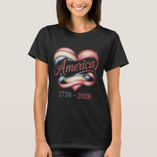 T-shirt Drapeau Cœur 1776 2026 4 juillet 250e anniversaire