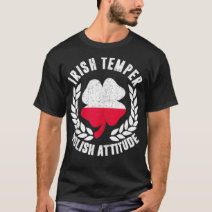 T-shirt Drapeau d'attitude irlandais Temper polonais