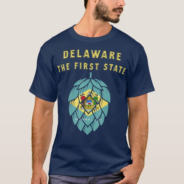 T-shirt Drapeau De L'Etat Du Delaware La Première Bière De (Devant)