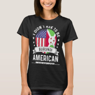 T-shirt Drapeau de l'Humour du Patriot américain du Burund
