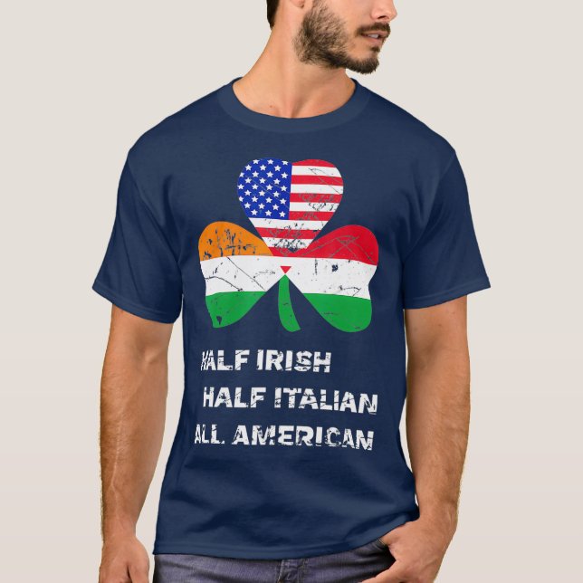 T-shirt Drapeau demi-irlandais demi-italien tout américain (Devant)