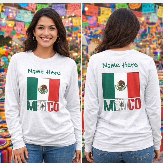 T-shirt Drapeau du Mexique personnalisé (Personalized long sleeve women's tee with Mexican Flag and MEXICO below. Add name above.)