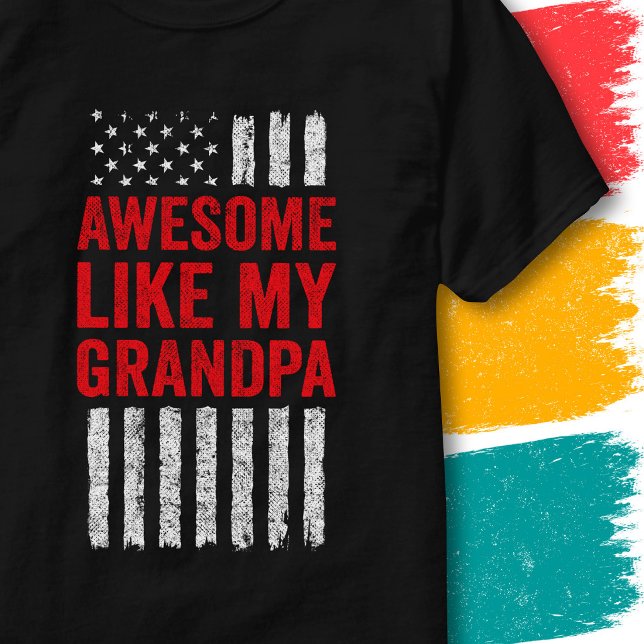 T-shirt Drapeau étoilé Citation Incroyable Comme Mon Grand (Créateur téléchargé)