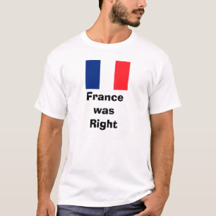T-shirt Drapeau français, FrancewasRight