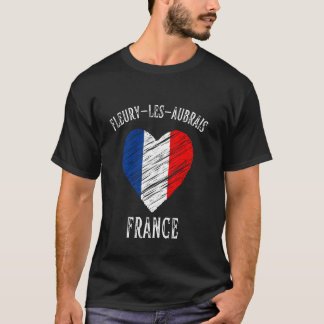 T-shirt Drapeau France Cœur Fleury les Aubrais Ville
