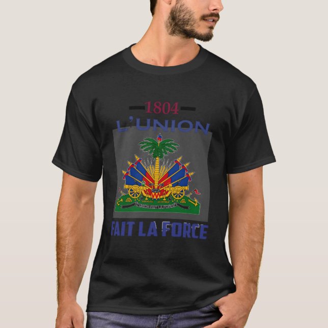 T-shirt Drapeau haïtien 1804 L'Union Fait La Force (Devant)