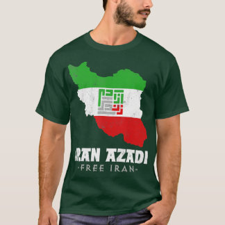 T-shirt Drapeau iranien, Iran Carte IRAN AZADI Iran libre,