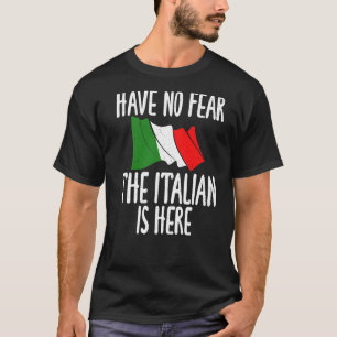 T-shirt Drapeau Italien Sans Crainte L'Italien Est Ici Ita
