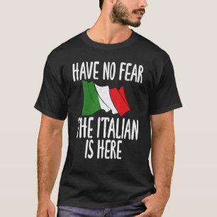 T-shirt Drapeau Italien Sans Crainte L'Italien Est Ici Ita