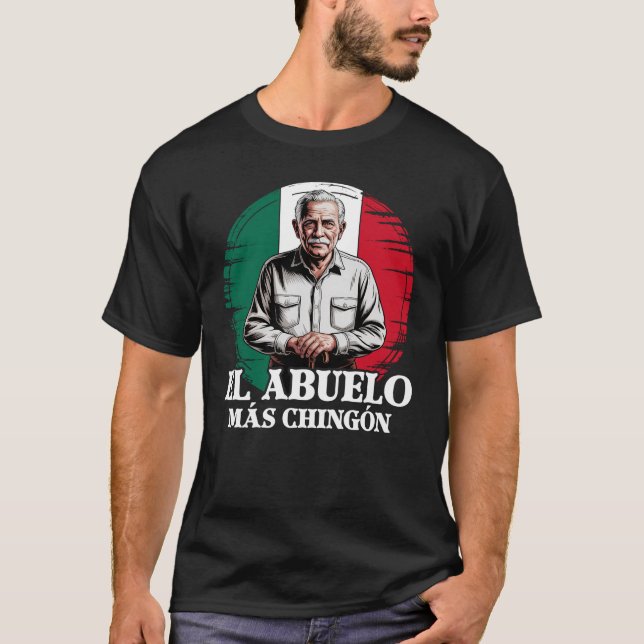 T-shirt Drapeau mexicain Grandpa El Abuelo Mas Chingon (Devant)