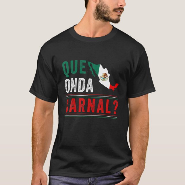 T-shirt Drapeau mexicain Mexicano Mexique Que Onda Espagno (Devant)