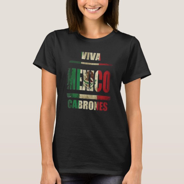 T-shirt Drapeau mexicain Viva Mexico Cabrones (Devant)