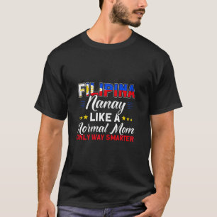 T-shirt Drapeau philippin Filipina Nanay Maman Pinay Fi
