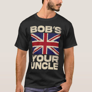 T-shirt Drapeau Union Jack britannique Bob's your Uncle