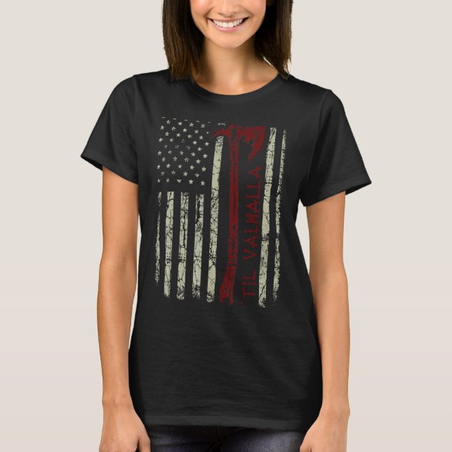 T-shirt Drapeau US 'Til Valhalla Viking Warrior Vikings No (Devant)