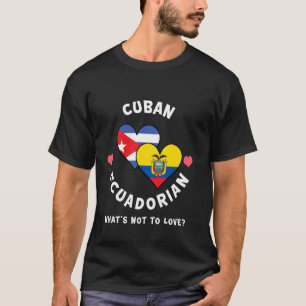 T-shirt Drapeaux Cœur Cubain Équatorien Qu'est-ce Qu'on N'