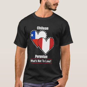T-shirt Drapeaux Du Cœur Chilien Péruvien Qu'est-ce Qu'on