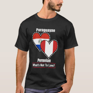 T-shirt Drapeaux du cœur paraguayen péruvien Qu'est-ce qu'