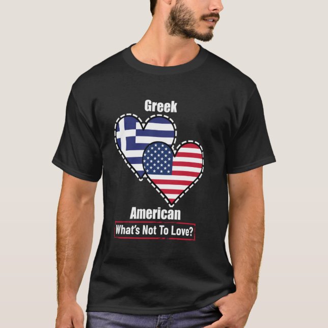 T-shirt Drapeaux grecs américains du cœur Qu'est-ce qu'on  (Devant)