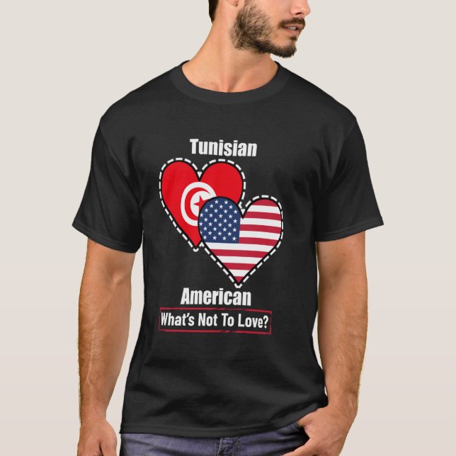 T-shirt Drapeaux Tunisiens Américains du Cœur Qu'est-ce qu (Devant)