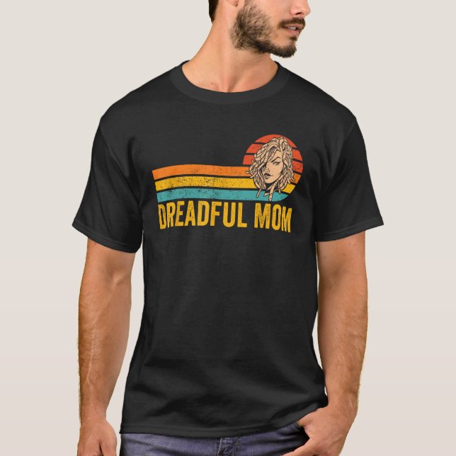 T-shirt Dreadlock Mom Dreads Rastafari Rasta Dreadful Mom (Devant)