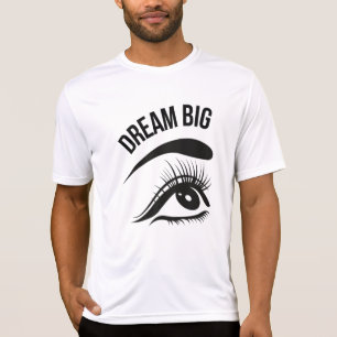 T-shirt Dream Big Optician Eye