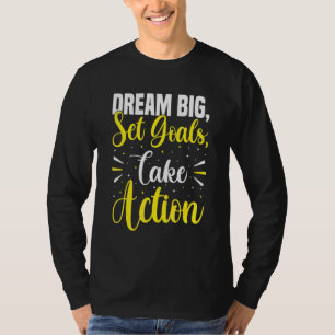 T-shirt Dream Big Set Buts Agir Croissance Esprit St