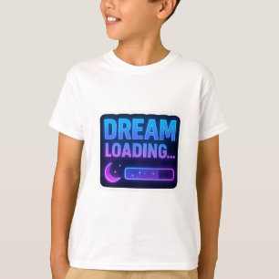 T-shirt Dream Chargement... Barre de progression Neon