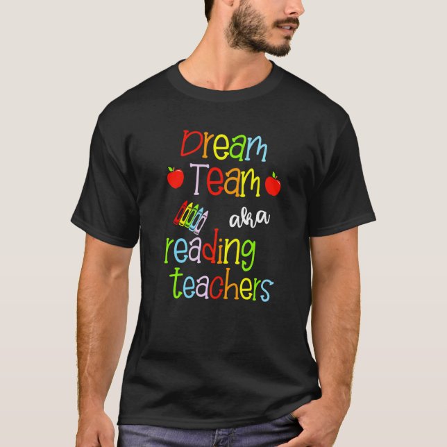 T-shirt Dream Team Aka Reading Enseignants Cute Crayon Edu (Devant)