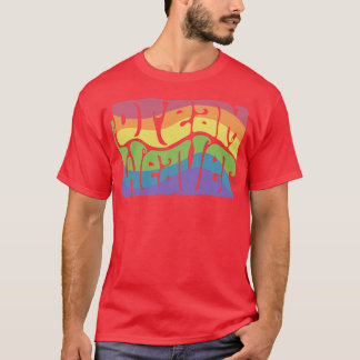 T-shirt Dream Weaver Rainbow Word Art