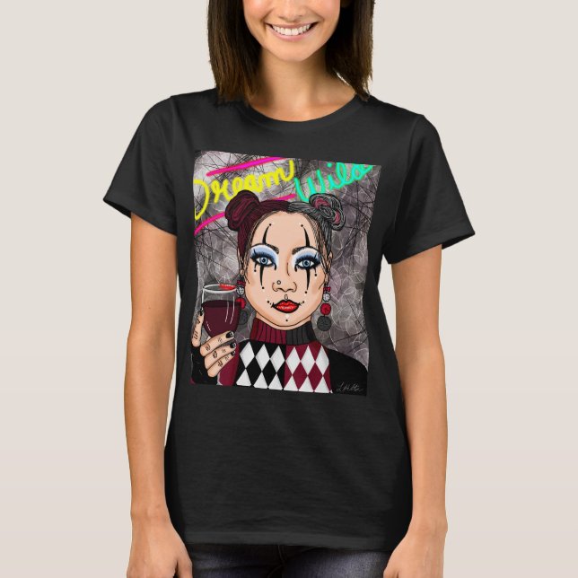 T-shirt Dream Wild Goth Girl (Devant)
